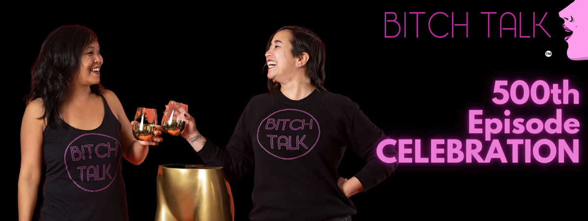Bitch Talk Podcast